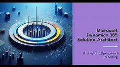 MB-700:Session 4 Microsoft Dynamics 365 Finance & Operations | Free Solution Architect Training Cour