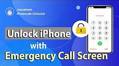How to Unlock iPhone with Emergency Call Screen?