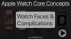 Apple Watch Tutorial: Managing Watch Faces & Complications!
