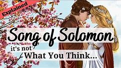 What is the REAL Story of Song of Solomon?