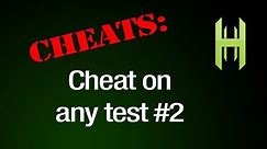 How to cheat on any test #2