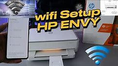 HP Envy 6000 Wireless Setup, Connect To WiFi.
