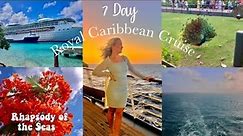 Royal Caribbean Cruise Vlog! | 7 Night Southern Caribbean Cruise on Rhapsody of the Seas