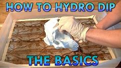 How To Hydro Dip Tutorial - The Basics