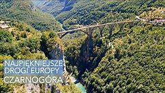 Czarnogórska AGRAFKA | Najpiękniejsze drogi Europy odc. 2/5 | Droga P1- Czarnogóra | 4K