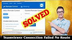 [FIXED] Teamviewer Connection Failed No Route Error Issue