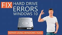 Fix Hard Drive Errors in Windows 10 | Repair using Windows Tool