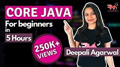 Core Java Full Course in 5 Hours | Core Java Tutorial