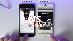 iOS 15.8.2 Vs iOS 15.8.1 on iPhone 7 Full Speed Test