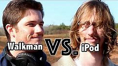 Walkman vs. Ipod