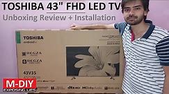 Toshiba 43 Inch Full HD Smart Android LED TV (Unboxing Review + Installation)