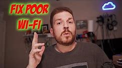 how to fix poor wifi connection