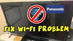 How to fix Internet Wi-Fi Connection Problems on Panasonic Smart TV - 3 Solutions!