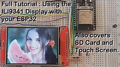 ILI9341 TFT LCD to ESP32 - Full HOW TO for display, SD card and Touch. Using TFT_eSPI driver
