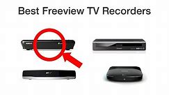 Best Freeview TV Recorders In The UK