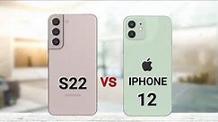 Samsung Galaxy S22 vs iPhone 12