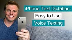 iPhone Text Message Dictation: Easy to Use Voice Texting!