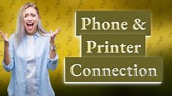 How do I connect my phone directly to my printer?