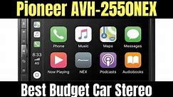 Pioneer AVH-2550NEX - Best Bargain Car Stereo with Apple CarPlay for 2020!