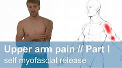 Muscle pain in the upper arm part 1 // self myofascial release