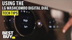 How to Use the Digital Dial on the LG WashCombo – Tech Tips from Best Buy