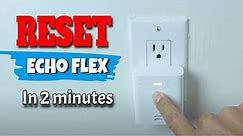 How to reset the Alexa Echo Flex (Quick Video)