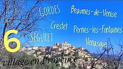 6 villages en Provence: Gordes, Venasque, Séguret et +