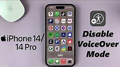 iPhone 14/14 Pro: How To Turn OFF Voice Over Mode