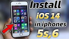 How to Install ios 14 in iPhone 5s and 6 How to Update iPhone 5s and 6 on ios 14