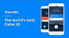 Truecaller: The World's Best Caller ID App