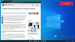 Fix Black Screen after shutdown on Windows computer