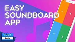 Soundboard App Tutorial (2020)