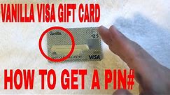 ✅ How To Get A Pin For Your Vanilla Visa Gift Card 🔴