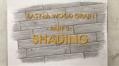 Drawing Simple Wood Grain Part 3: Shading