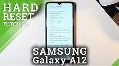 How to Factory Reset SAMSUNG Galaxy A12 – Delete All Content & Settings