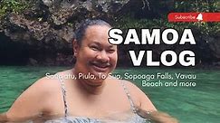 Discover Samoa's Hidden Gems: Sauniatu, Piula, To Sua, Sopoaga Falls, and Vavau Beach
