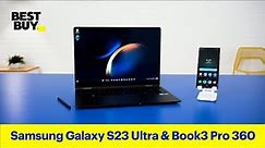 Samsung Galaxy S23 Ultra & Book3 Pro 360 – From Best Buy