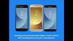 Samsung Galaxy J3, J5 and J7 (2017) Review