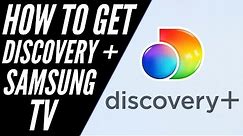 How To Get Discovery Plus on ANY Samsung TV