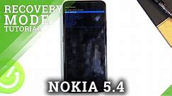 Recovery Mode in NOKIA 5.4 – How to Enable Recovery Features