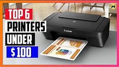 6 Best Printer Under $100 in 2023 || Expert Review