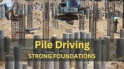 Pile Driving: Creating Strong Foundations for Construction
