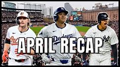 MLB | April Recap (2024)