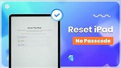 Any iPad Reset: Factory Reset iPad without Password/Apple ID/iTunes