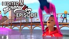 I edited a Miraculous Ladybug episode because someone touched my spaghet || [ Syren ]