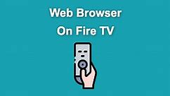 How to Use Web Browser on Fire TV [Step by Step] - Alvaro Trigo's Blog