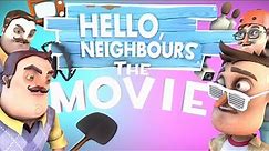 Hello Neighbors - The Hello Neighbor Movie (All Episodes Official 3D Animation)