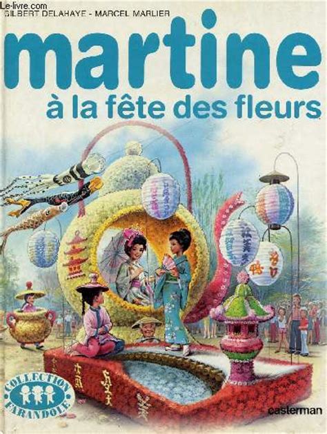 Martine A La Fete Des Fleurs Collection Farandole Delahaye Gilbert