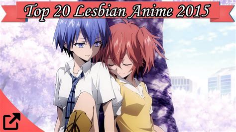 top 20 lesbian anime 2015 all the time youtube