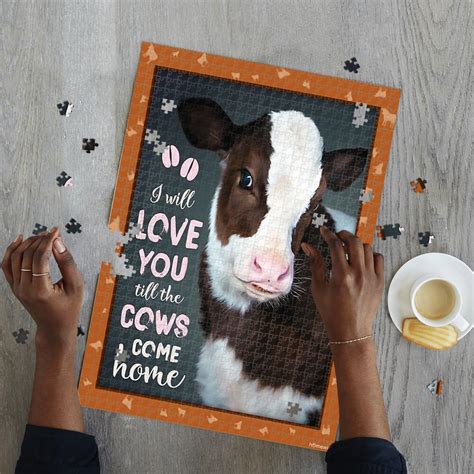 I Will Love You Til The Cows Come Home Jigsaw Puzzle